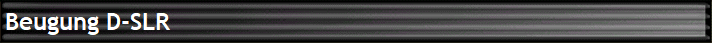 Beugung D-SLR
